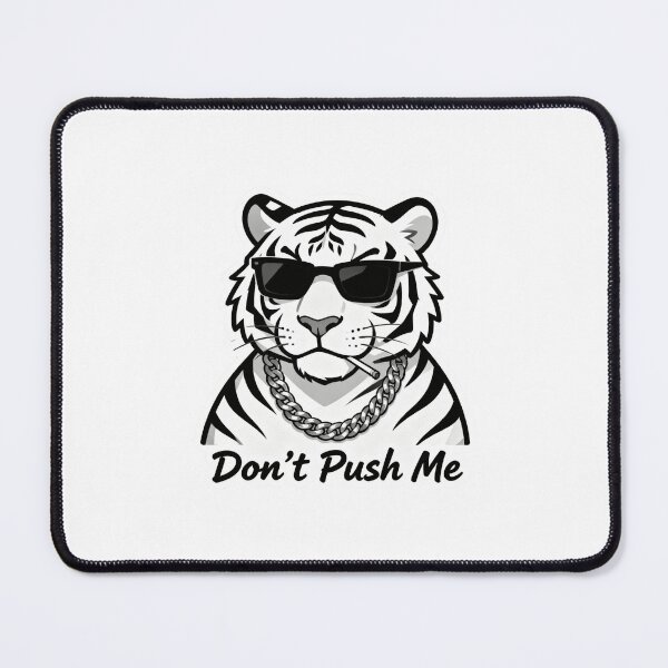 Item preview, White Tiger Cool Sticker DON'T PUSH ME 2 designed and sold by HealthyEnvy.