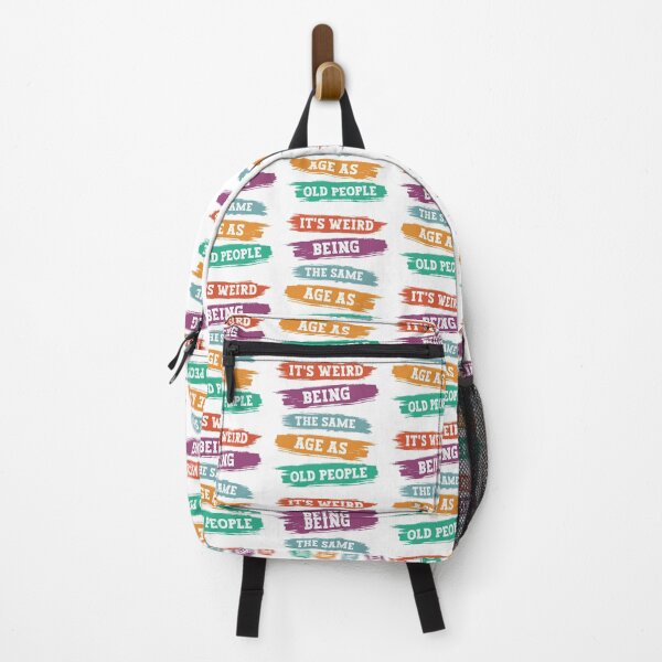 Item preview, It's Weird Being The Same Age As Old People designed and sold by HopeeART.