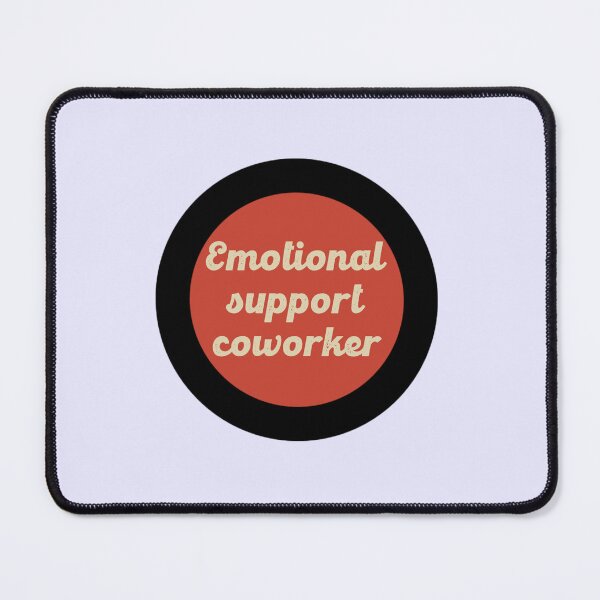 Item preview,  Emotional Support Coworker  designed and sold by Radh3.