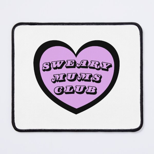 Item preview, Sweary mums club designed and sold by LauraMK.