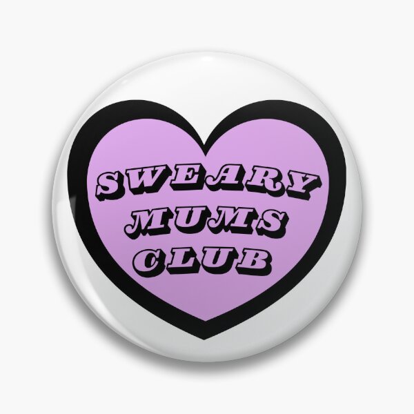 Item preview, Sweary mums club designed and sold by LauraMK.