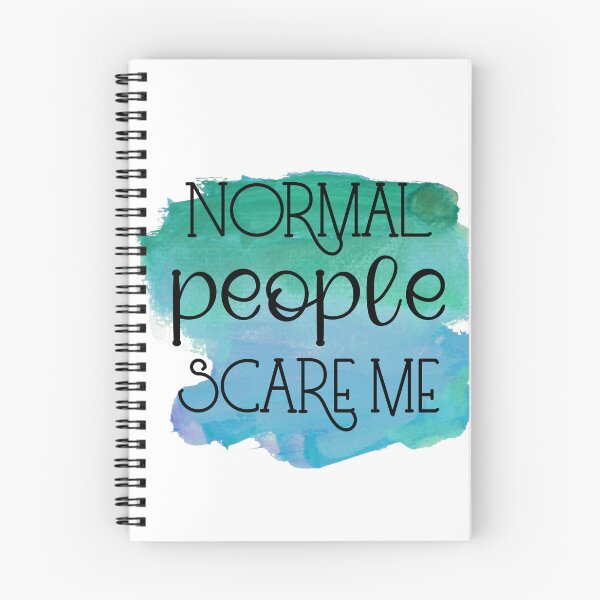 Item preview, Normal People Scare Me Funny Sassy Quirky Quote designed and sold by LunaPixelStudio.