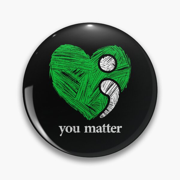 Item preview, You Matter - Mental Health Awareness Inspirational Gift designed and sold by anerahilsya.