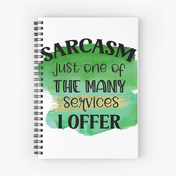 Item preview, Sarcasm Just One Of The Many Services I Offer Funny Sassy Quote designed and sold by LunaPixelStudio.