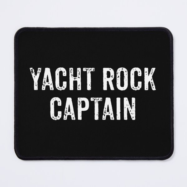 Item preview, Yacht Rock Captain - Funny Boat Sailing Rock Music Lover designed and sold by anerahilsya.