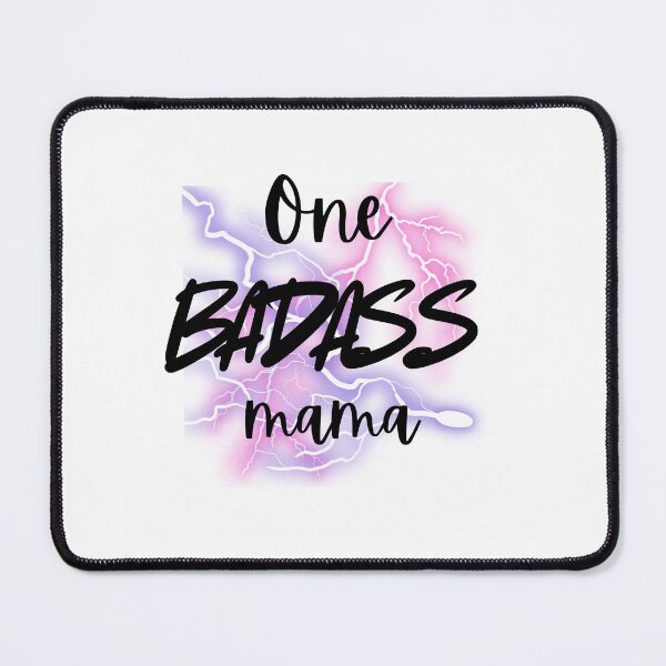 Item preview, BADASS MAMA designed and sold by LauraMK.