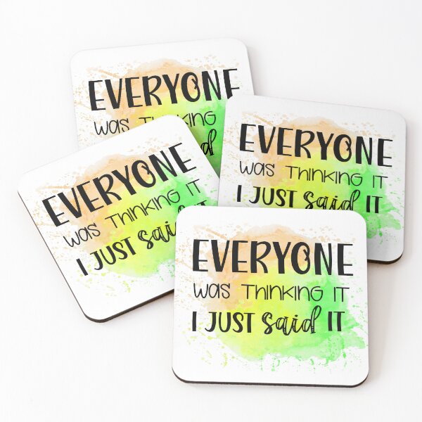 Item preview, Everyone Was Thinking It I Just Said It Funny Sassy Quote designed and sold by LunaPixelStudio.
