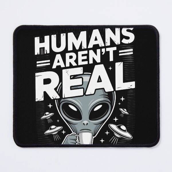Item preview, Humans Arent Real - Funny Alien Tee designed and sold by StreetShirts1.