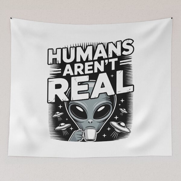 Item preview, Humans Arent Real - Funny Alien Tee designed and sold by StreetShirts1.