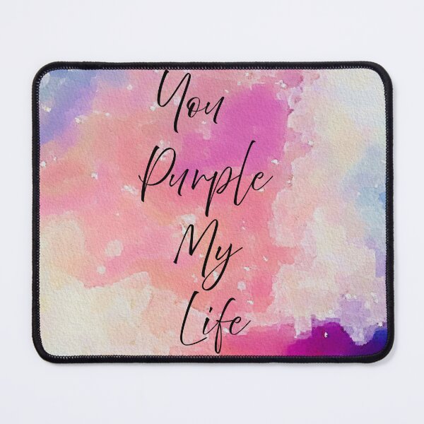 Item preview, You Purple My Life designed and sold by Kiwi1711.