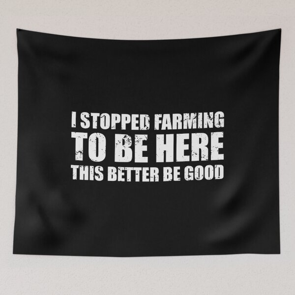 Item preview, I stopped farming to be here this better be good designed and sold by yushelaviora.