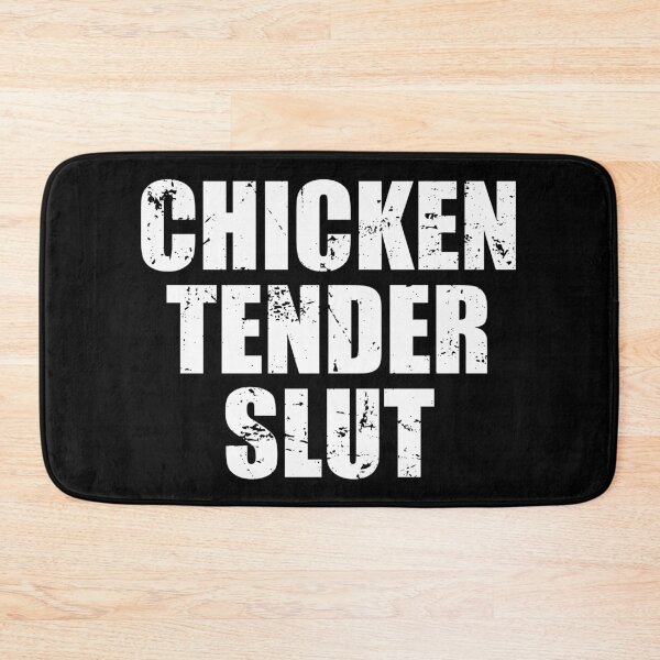 Item preview, Chicken Tender Slut designed and sold by yushelaviora.