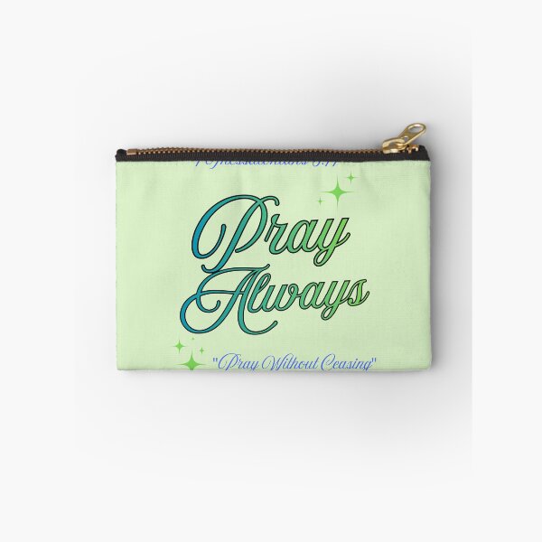 Item preview, Pray Always designed and sold by Divine Mind Designs.