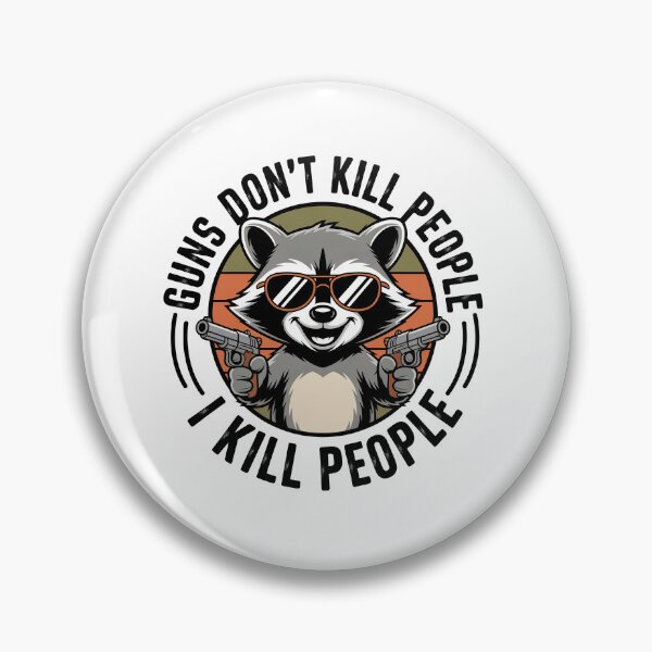 Item preview, Guns don't kill people I kill people, Retro Vintage Raccoon designed and sold by graphic-genie.
