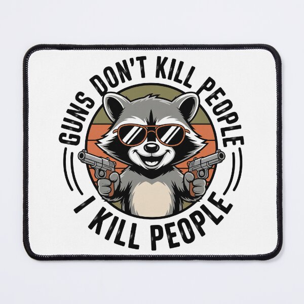 Item preview, Guns don't kill people I kill people, Retro Vintage Raccoon designed and sold by graphic-genie.