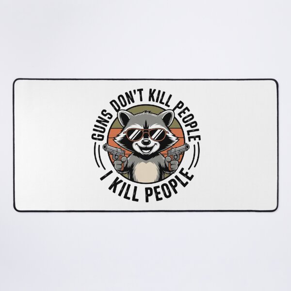 Item preview, Guns don't kill people I kill people, Retro Vintage Raccoon designed and sold by graphic-genie.