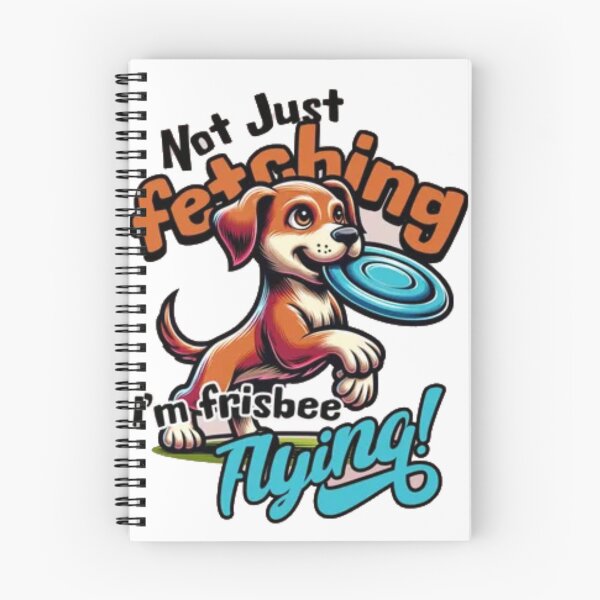 Item preview, Not Just Fetching I'm Frisbee Flying - Cute Dog Sports Art designed and sold by GenZFashion000.