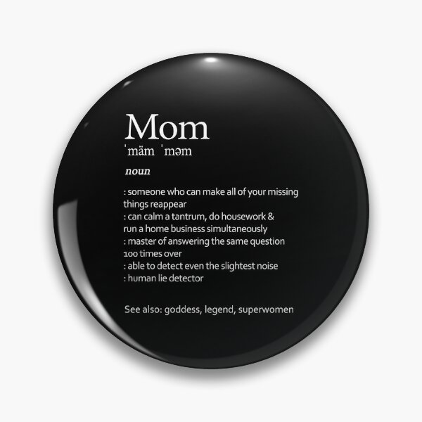 Item preview, Mom Definition Funny Mom Gift Mothers Day designed and sold by Say It With Ink.