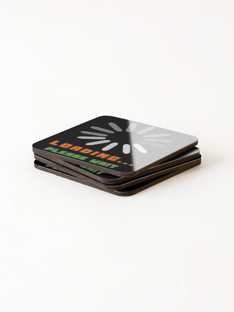 Thumbnail 4 of 5, Coasters (Set of 4), Loading Please Wait Funny Retro Text Minimal Design designed and sold by NeO2Studo.