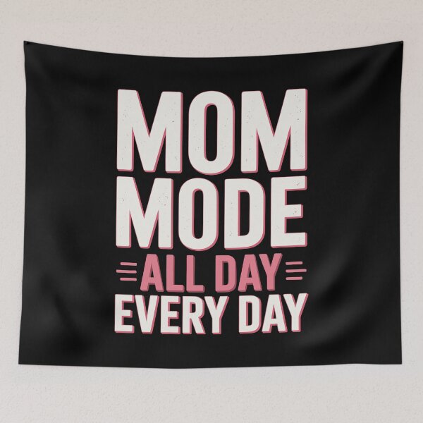 Item preview, Mom Mode All Day Every Day Funny Mom Gift For Mothers Day designed and sold by Say It With Ink.