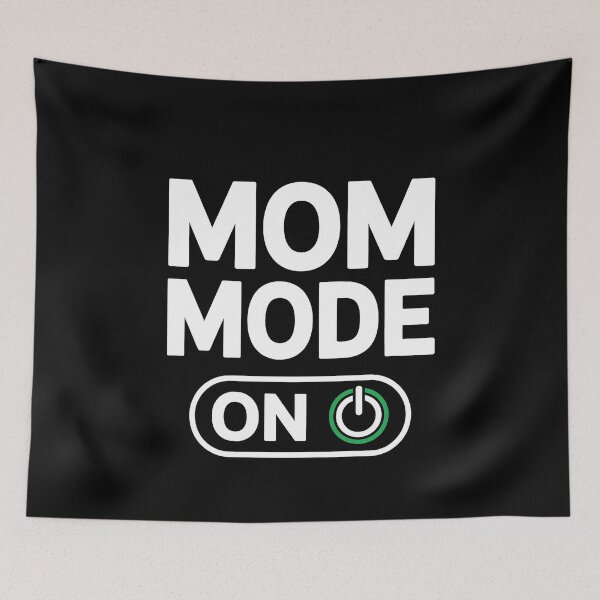 Item preview, Mom Mode On Funny Mom Gift For Mothers Day designed and sold by Say It With Ink.