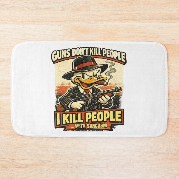 Item preview, Guns don't kill people I kill people, With sarcasm designed and sold by graphic-genie.