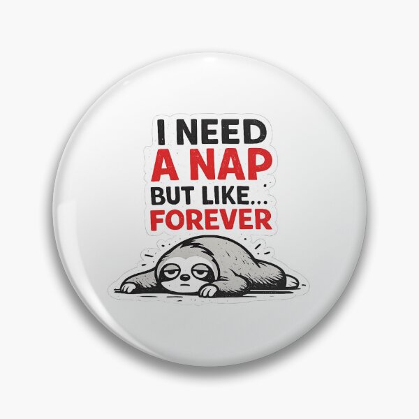 Item preview, Nap Forever Sleepy Sloth designed and sold by Anantha's Studio.