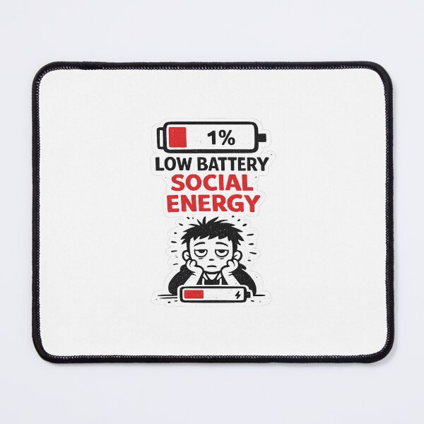 Item preview, Low Social Battery Meme designed and sold by Anantha's Studio.