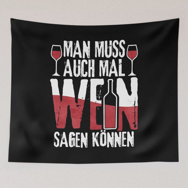 Item preview, Red Wine Lover Shirt – You Have to Be Able to Say Wine Sometimes, Funny German Wine Quote, Red Wine Lover Gift, Drinking Humor Tea designed and sold by EichStore.
