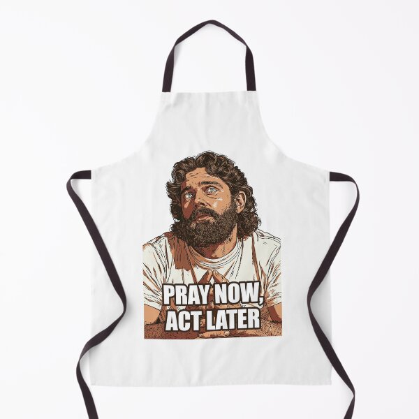 Item preview, Pray Now Act Later Jesus White Background designed and sold by Piotrek0001.