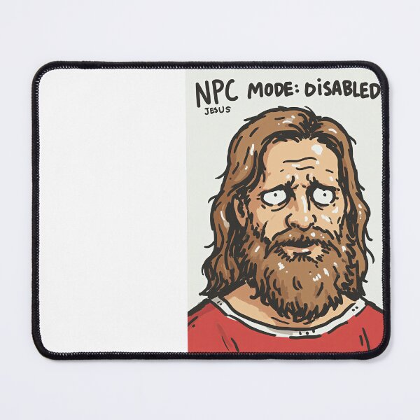 Item preview, NPC Mode Disabled Bored Jesus Meme designed and sold by Piotrek0001.