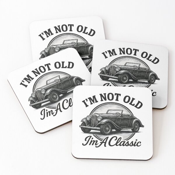 Item preview, I'm Not Old I'm Classic designed and sold by HopeeART.