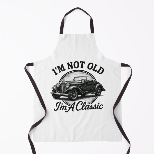 Item preview, I'm Not Old I'm Classic designed and sold by HopeeART.