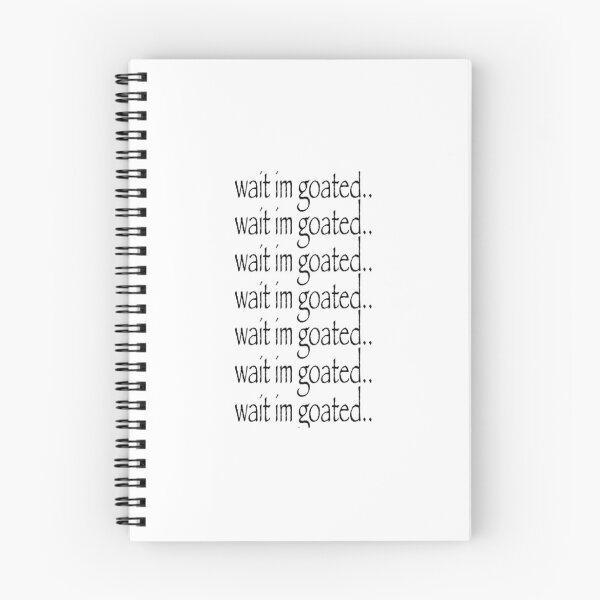 Item preview, wait im goated designed and sold by khloel.