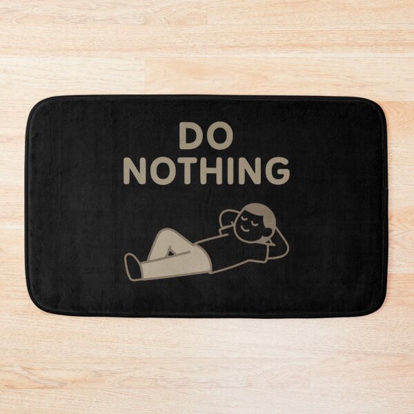 Item preview, Do Nothing – Funny Lazy Minimalist designed and sold by echoink-studio.
