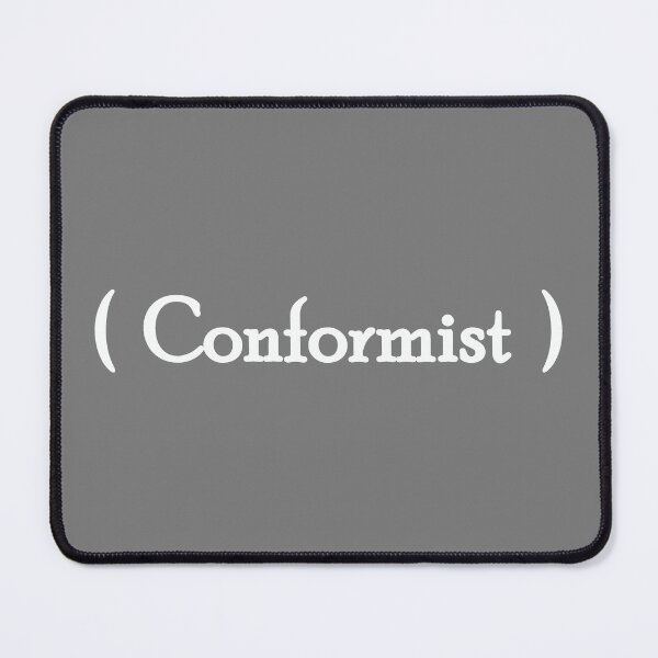 Item preview, Iconic Label - "Conformist" White Lettering designed and sold by cousinbessie.