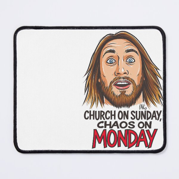 Item preview, Church on Sunday Chaos on Monday Wide Eyes designed and sold by Piotrek0001.