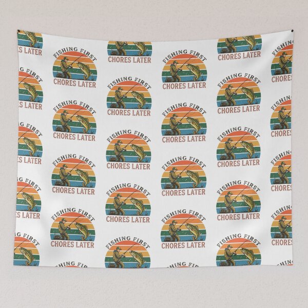 Item preview, Fishing First Chores Later designed and sold by BhadzCheetah.