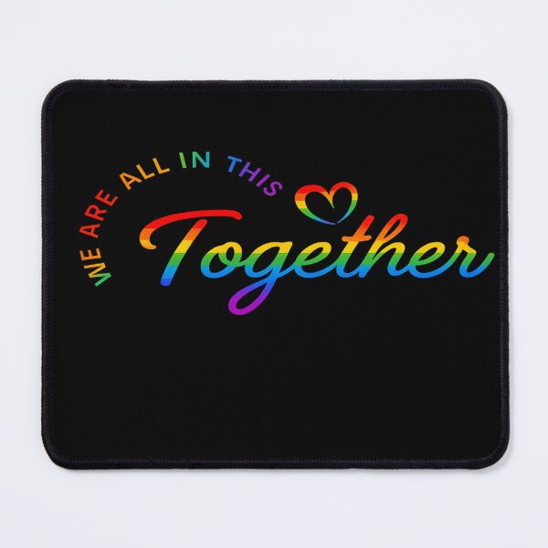 Item preview, We Are All In This Together Rainbow Shirt | Pride Unity Tee designed and sold by DesignerThreads.