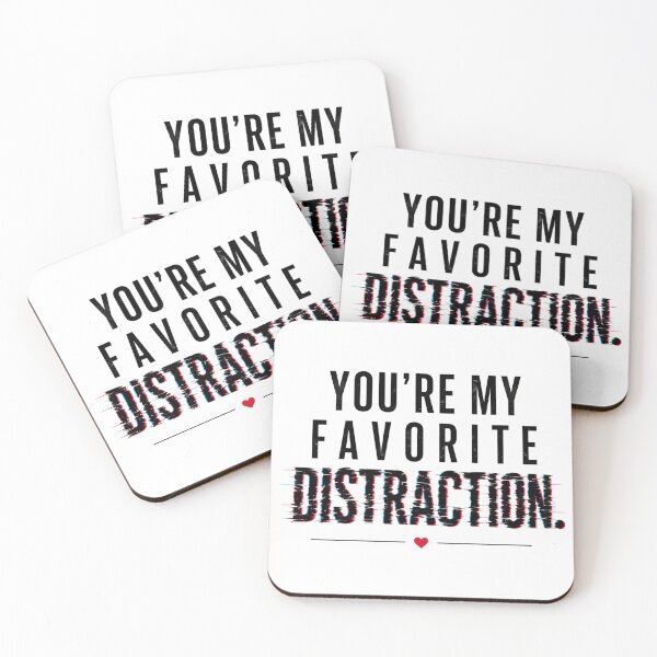 Item preview, You’re My Favorite Distraction Funny Love designed and sold by the-dovlat.