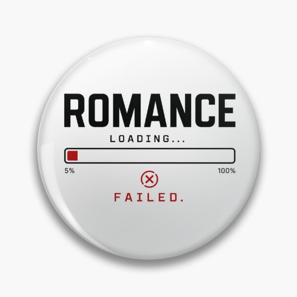 Item preview, Romance Loading Failed Funny Anti Love designed and sold by the-dovlat.
