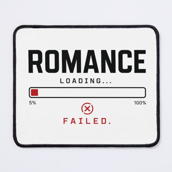 Item preview, Romance Loading Failed Funny Anti Love designed and sold by the-dovlat.
