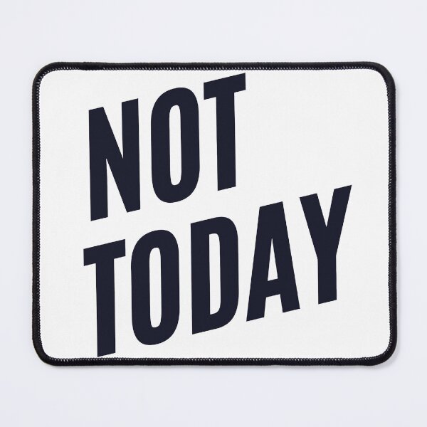 Item preview, not today bold minimalist quote design designed and sold by RiriPixera.