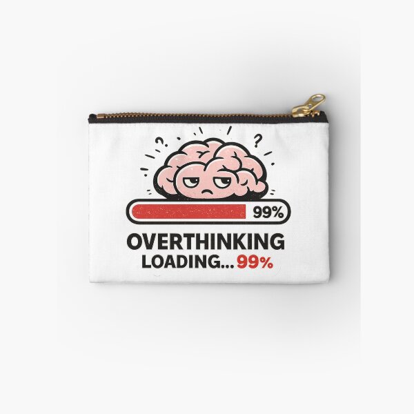 Item preview, Overthinking Loading 99 Percent designed and sold by Anantha's Studio.