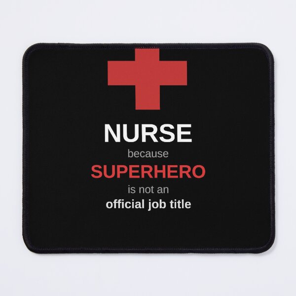 Item preview, Nurse Because Superhero Is Not An Official Job Title Funny Nursing Gift T-Shirt Women designed and sold by GhostPress.