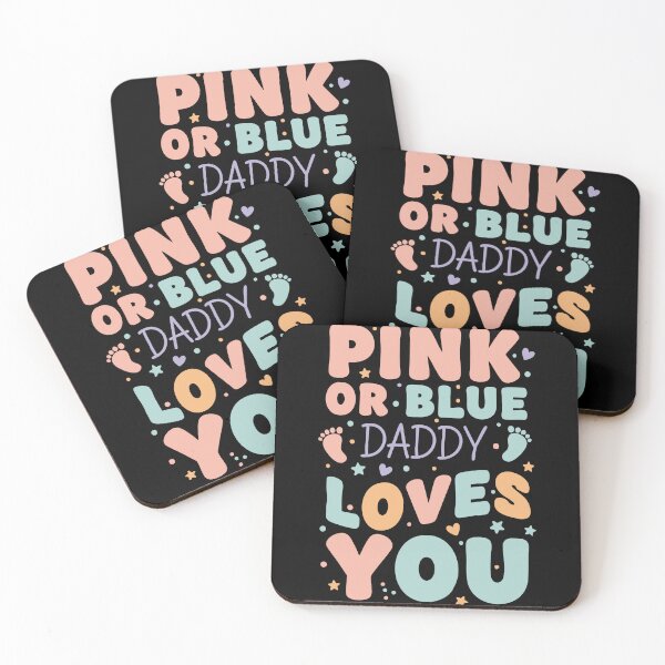 Item preview, Gender reveal Pink Or Blue Daddy Loves You designed and sold by LuminOrb.