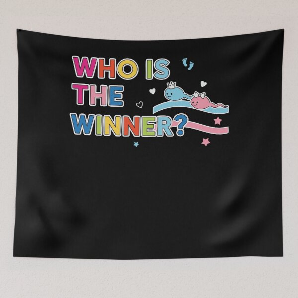 Item preview, Gender Reveal Who Is The Winner Team Girl Team Boy designed and sold by LuminOrb.