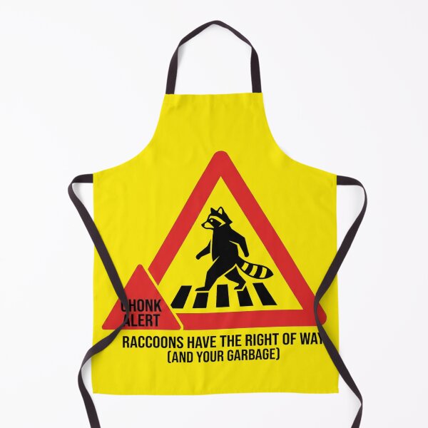 Item preview, Racoons Have The Right Of Way designed and sold by BhadzCheetah.