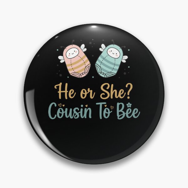 Item preview, Gender Reveal He Or She Cousin To Bee Baby Shower designed and sold by LuminOrb.