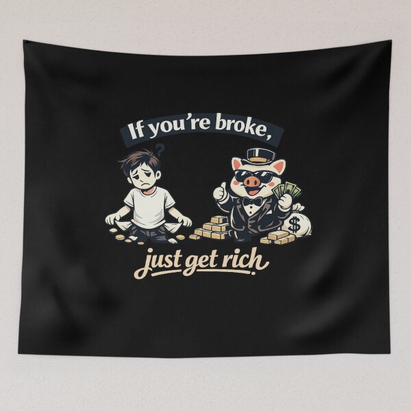 Item preview, If You're Broke Just Get Rich Essential T-Shirt designed and sold by SoftSproutstu.